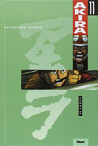 Akira, tome 11 : Chocs von GLENAT